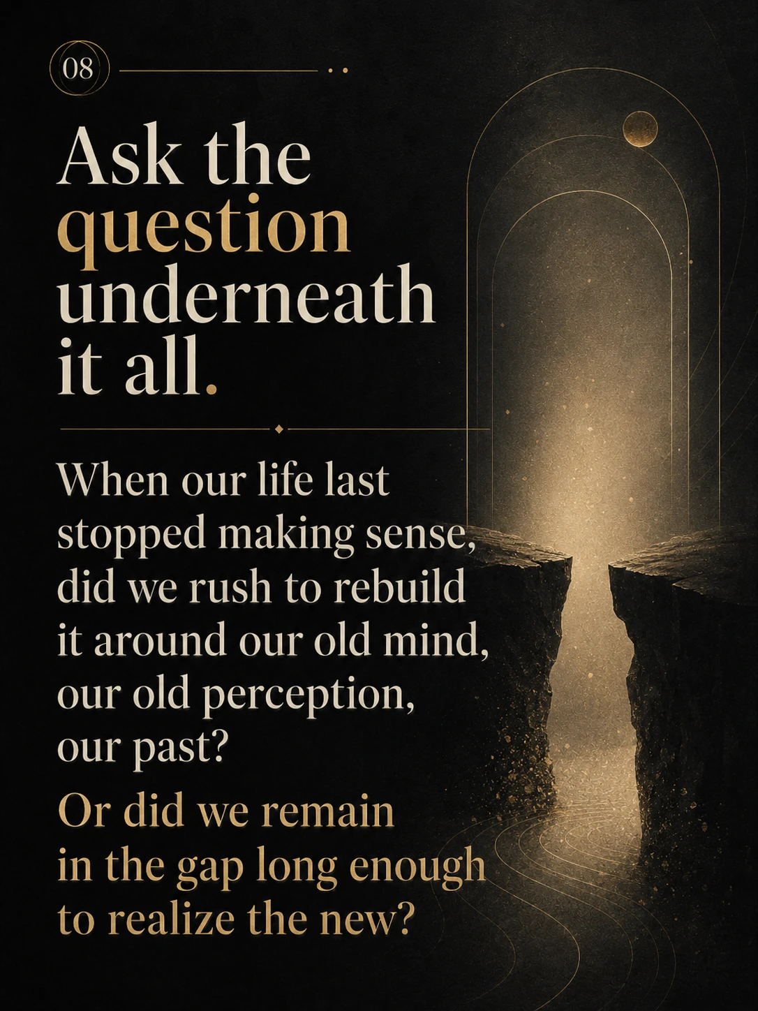 Is disorientation a precursor for transformation?