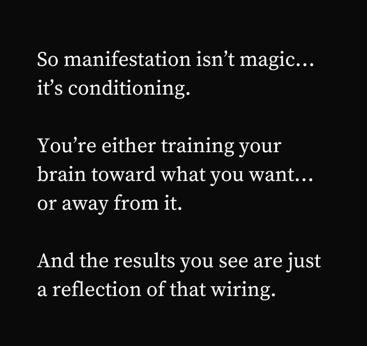 The brain and manifestation