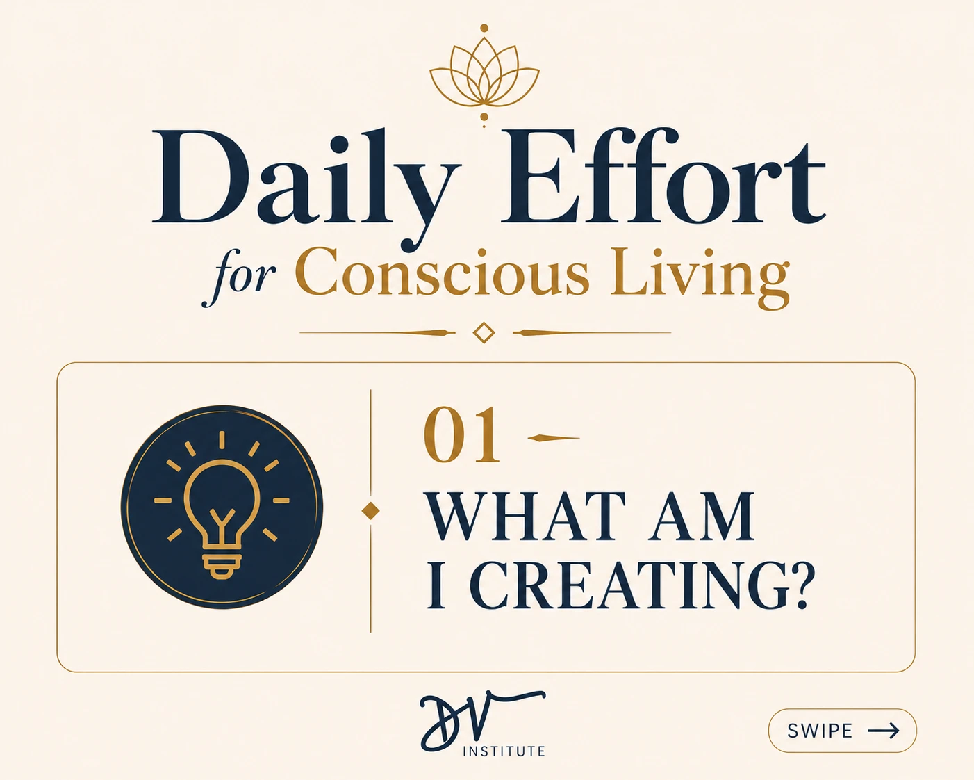 Daily Effort for Conscious Living - Our 3 Questions