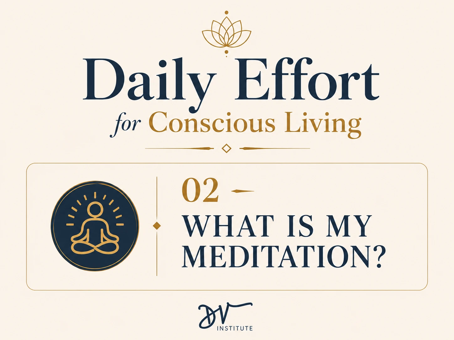 Daily Reflection #2 What is my meditation?