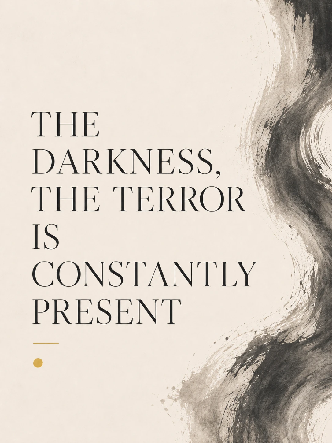 A Study on Beyond the Known, Beyond Terror