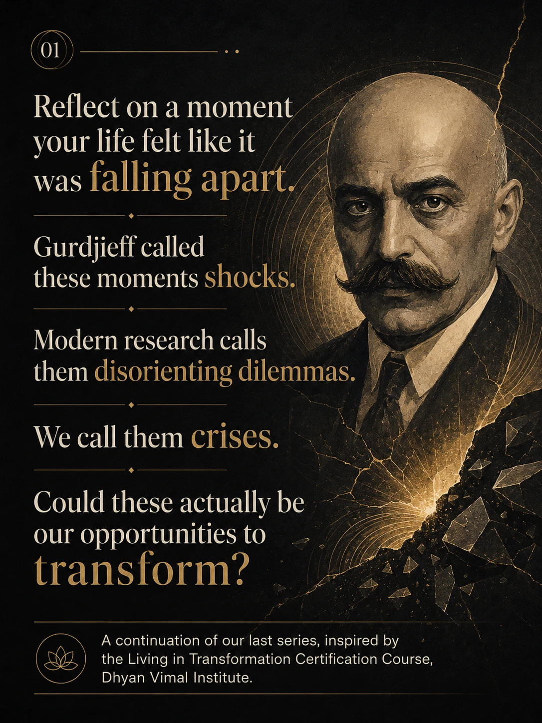 Is disorientation a precursor for transformation?