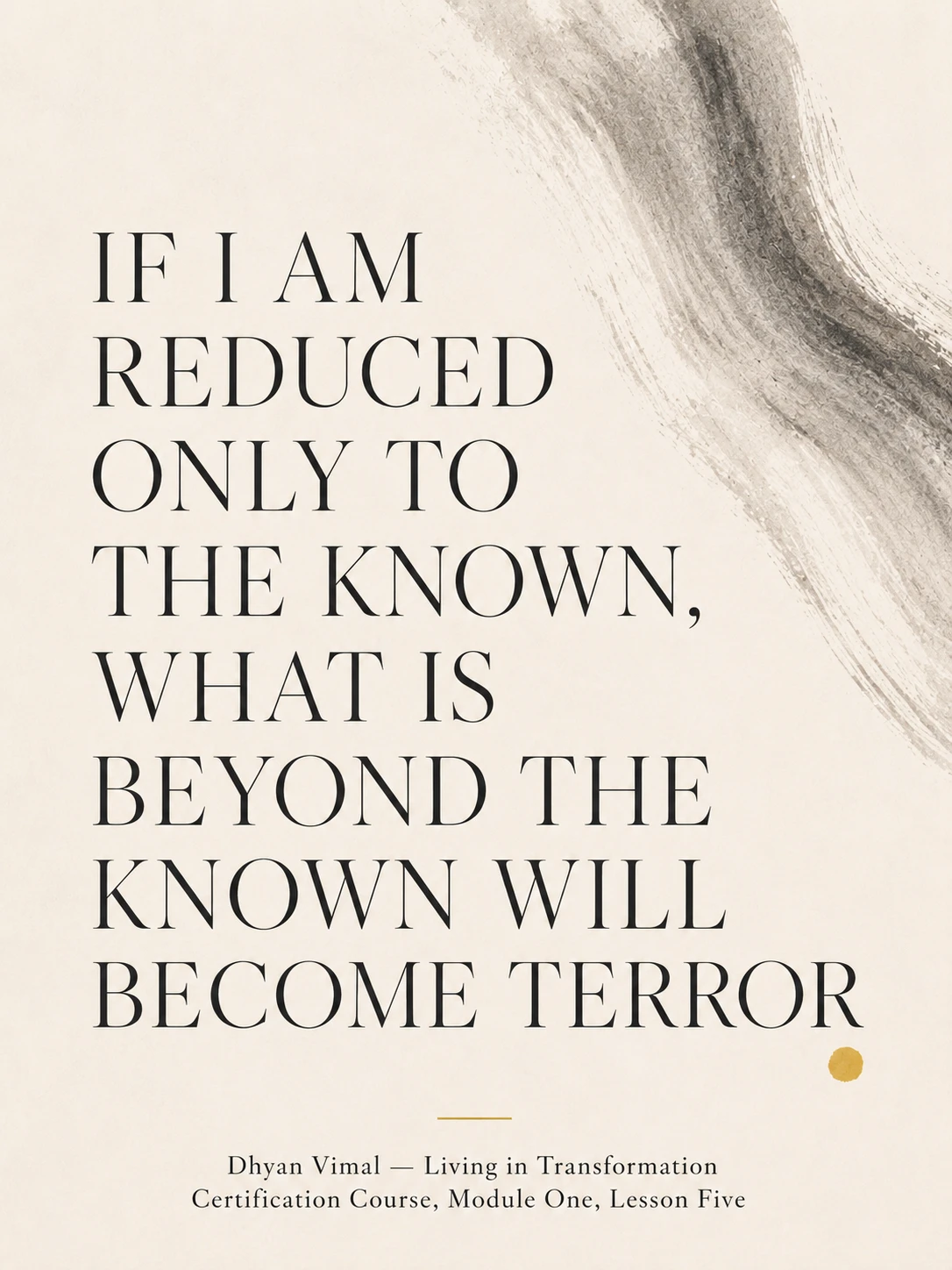 A Study on Beyond the Known, Beyond Terror